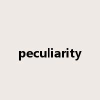 peculiarity是什么意思