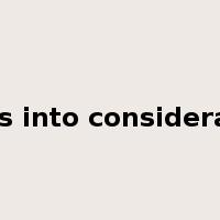 takes into consideration是什么意思