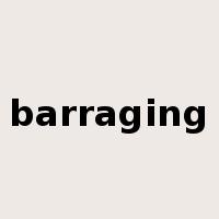 barraging是什么意思