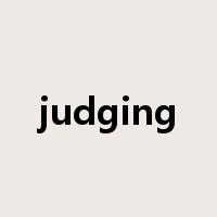 judging是什么意思