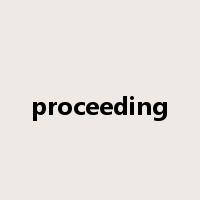 proceeding是什么意思