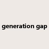 generation gap是什么意思