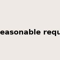 unreasonable request是什么意思