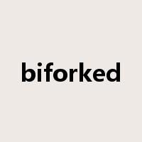 biforked是什么意思