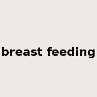 breast feeding是什么意思
