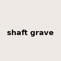 shaft grave是什么意思