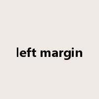 left margin是什么意思