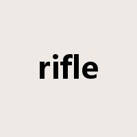 rifle是什么意思