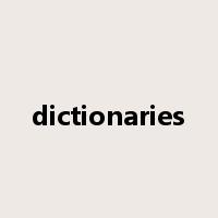 dictionaries是什么意思