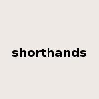 shorthands是什么意思