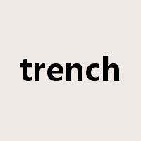 trench是什么意思