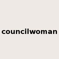councilwoman是什么意思