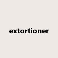 extortioner是什么意思