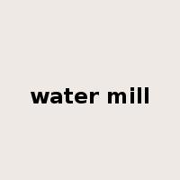 water mill是什么意思