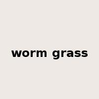 worm grass是什么意思