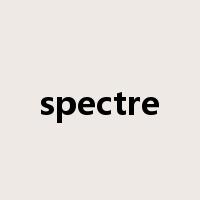 spectre是什么意思