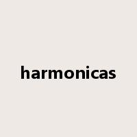 harmonicas是什么意思