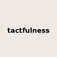 tactfulness是什么意思