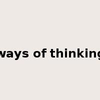 ways of thinking是什么意思