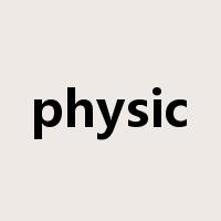 physic是什么意思