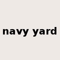 navy yard是什么意思