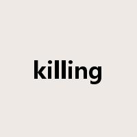 killing是什么意思