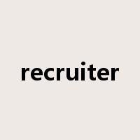 recruiter是什么意思