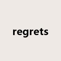 regrets是什么意思