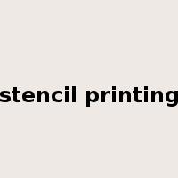 stencil printing是什么意思