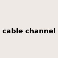 cable channel是什么意思