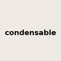 condensable是什么意思