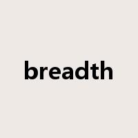 breadth是什么意思