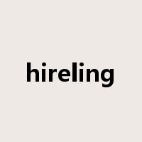 hireling是什么意思