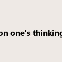 put on one's thinking cap是什么意思