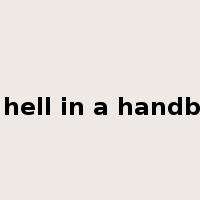 go to hell in a handbasket是什么意思