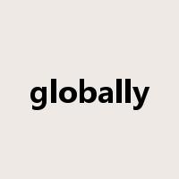 globally是什么意思