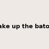 take up the baton是什么意思