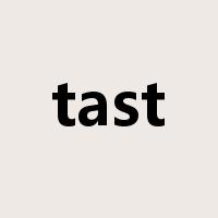 tast是什么意思