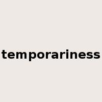 temporariness是什么意思