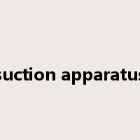 suction apparatus是什么意思
