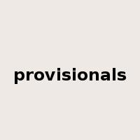provisionals是什么意思
