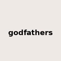 godfathers是什么意思