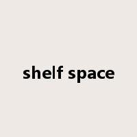 shelf space是什么意思