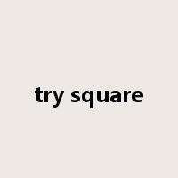 try square是什么意思