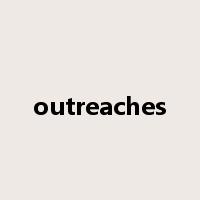 outreaches是什么意思
