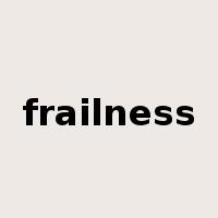 frailness是什么意思