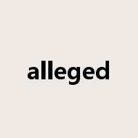 alleged是什么意思