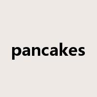 pancakes是什么意思