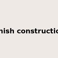 finish construction是什么意思