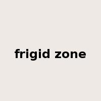 frigid zone是什么意思